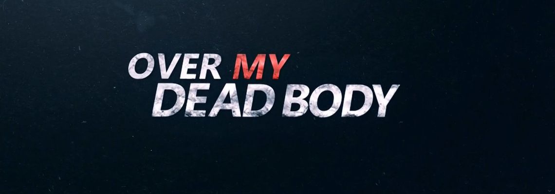 Cover Over My Dead Body (2015)