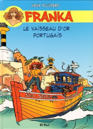 Le Vaisseau d'or portugais - Franka, tome 7