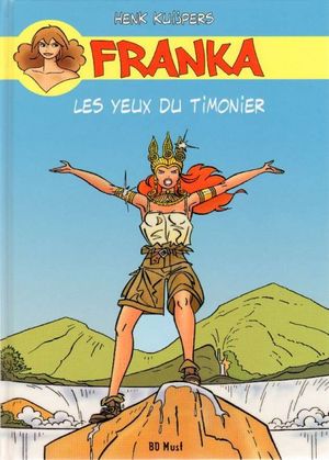 Les Yeux du timonier - Franka, tome 8