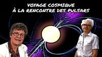 Voyage cosmique à la rencontre des pulsars