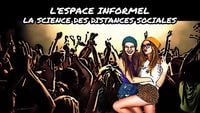 L’espace informel et les distances sociales