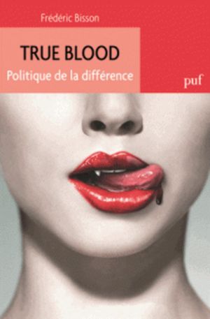 "True Blood", politique de la différence