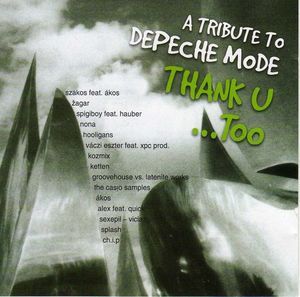 A Tribute to Depeche Mode - Thank U... Too