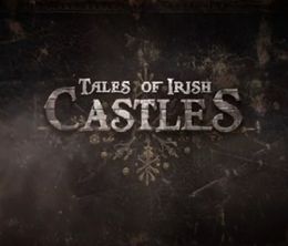 image-https://media.senscritique.com/media/000010469020/0/tales_of_irish_castles.jpg