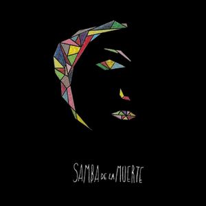 SAmBA De La mUERTE (EP)