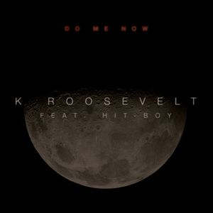 Do Me Now (Single)