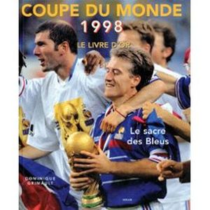 Coupe du monde 1998 Le Livre d'or