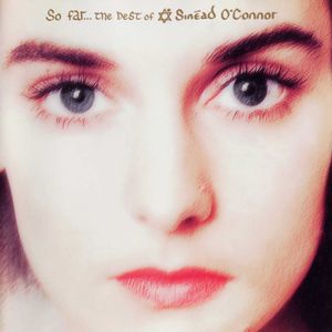 So Far… The Best of Sinéad O'Connor
