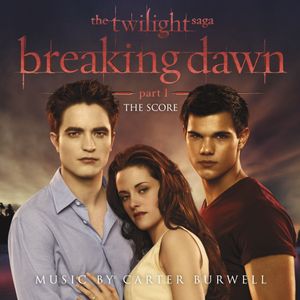 The Twilight Saga: Breaking Dawn, Part 1 (OST)