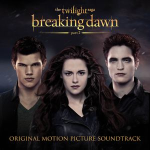 The Twilight Saga: Breaking Dawn, Part 2 (OST)