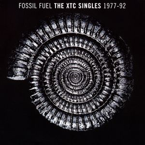 Fossil Fuel: The XTC Singles 1977–92