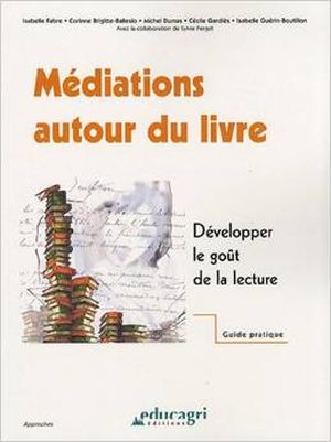 Médiations autour du livre : Développer le goût de la lecture