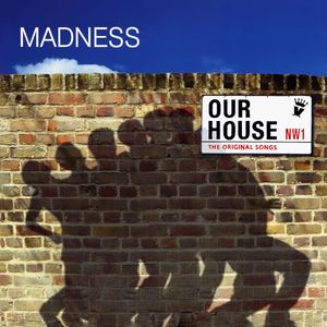 Our House: The Best of Madness
