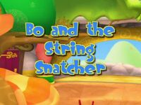 Bo and the String Snatcher