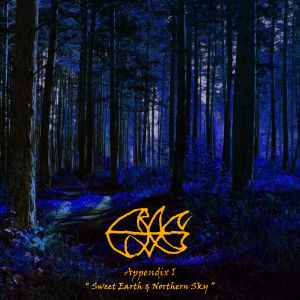 Appendix I - " Sweet Earth & Northern Sky "