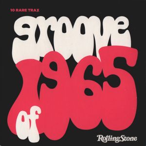 Rolling Stone: Rare Trax, Volume 93: Groove of 1965