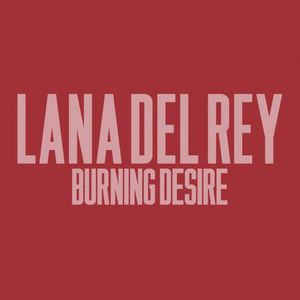 Burning Desire (Single)