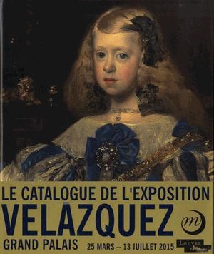 Catalogue officiel de l'exposition Velázquez - Grand Palais