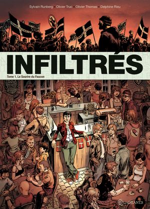 Le Sourire du Faucon - Infiltrés, tome 1