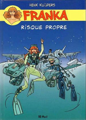 Risque propre - Franka, tome 10