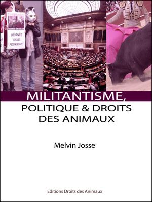 Militantisme, politique et droits des animaux