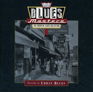 Blues Masters, Volume 1: Urban Blues
