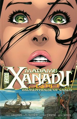 Madame Xanadu, tome 3 : Broken House of Cards