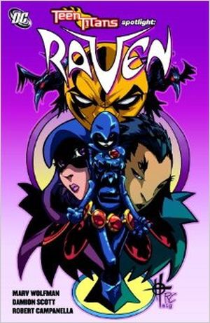 Teen Titans Spotlight: Raven