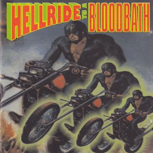 Hellride to a Bloodbath