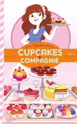 Cupcakes et compagnie - Tome 2 - Taking the cake