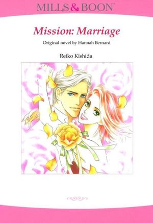 MISSION: MARRIAGE (Mills & Boon Comics)