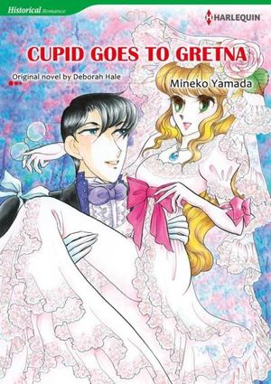 CUPID GOES TO GRETNA (Harlequin Comics)