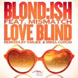 Love Blind (Single)