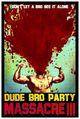 Affiche Dude Bro Party Massacre III