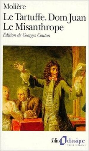 Le Tartuffe Don Juan Le Misanthrope