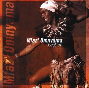 Best of Mfaz' Omnyama