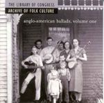Pochette The Library of Congress Archive of Folk Culture: Anglo-American Ballads, Volume One