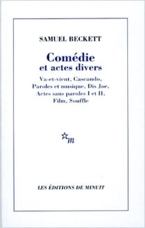 Comédie et actes divers