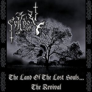 The Land of the Lost Souls… The Revival