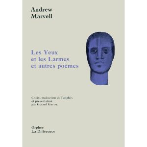 Les yeux et les larmes et autres poèmes