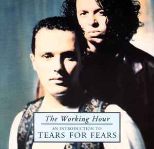The Working Hour: An Introduction to Tears for Fears