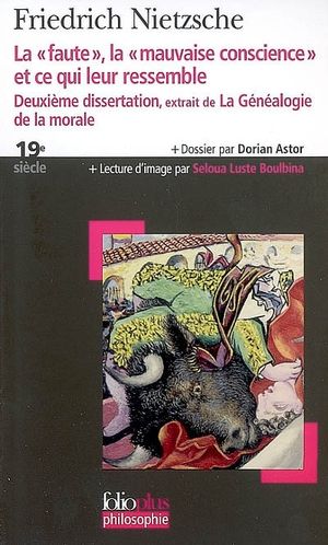 La Généalogie de la morale, deuxième dissertation