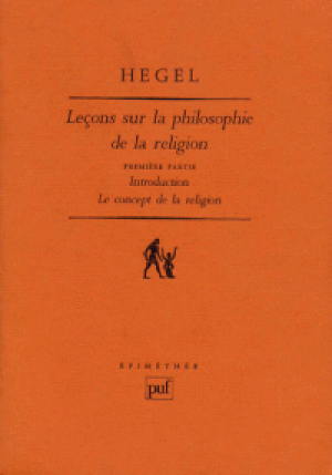 Leçons sur la philosophie de la religion, première partie