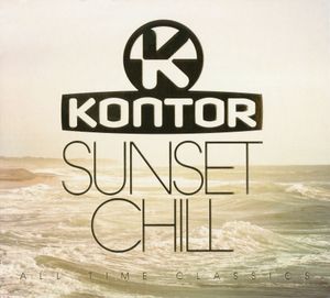 Kontor: Sunset Chill: All Time Classics