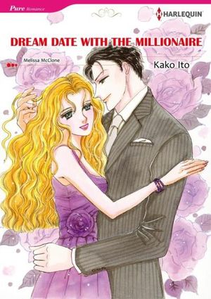 DREAM DATE WITH THE MILLIONAIRE (Harlequin Comics)