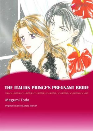 THE ITALIAN PRINCE'S PREGNANT BRIDE (Mills & Boon Comics)