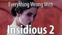 Everything Wrong With Insidious Chapter 2
