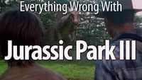 Everything Wrong With Jurassic Park III