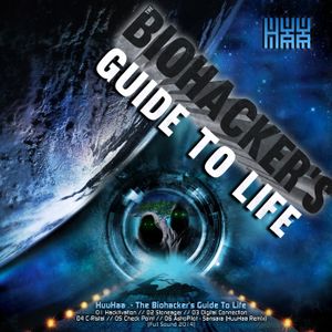 The Biohacker's Guide to Life