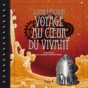 Voyage au cœur du vivant